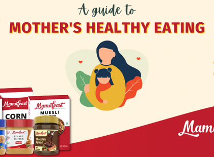 A GUIDE TO MOTHER’S HEALTHY EATING