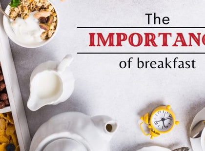 WHY IS BREAKFAST IMPORTANT?